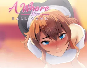 A Whore New Ball Game