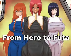 From Hero to Futa