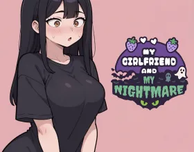 My Girlfriend and My Nightmare